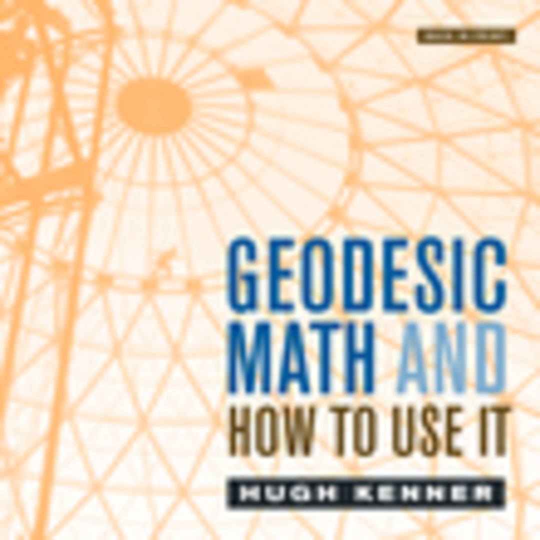 Cover image for Geodesic Math and How to Use It ISBN 9780520239319